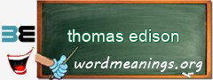 WordMeaning blackboard for thomas edison